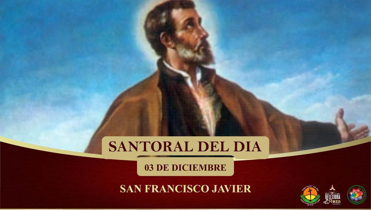 SANTORAL DEL DÍA 3 DE DICIEMBRE